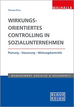 Wirkungsorientiertes Controlling in Sozialunternehmen