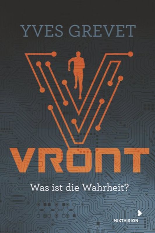 Vront - Was ist die Wahrheit?