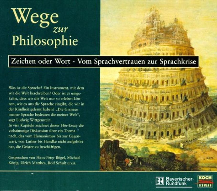 Wege zur Philosophie. Zeichen oder Wort - Vom Sprachvertrauen zur Sprachkrise