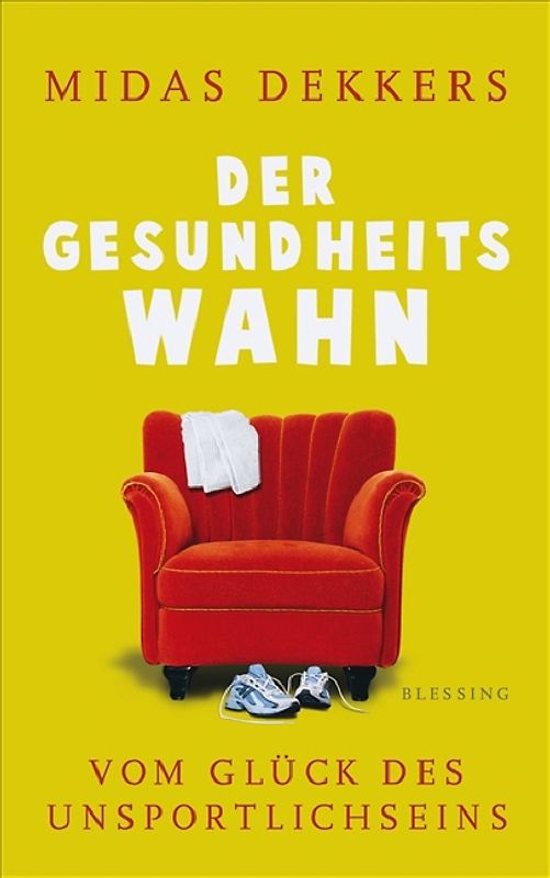Der Gesundheitswahn