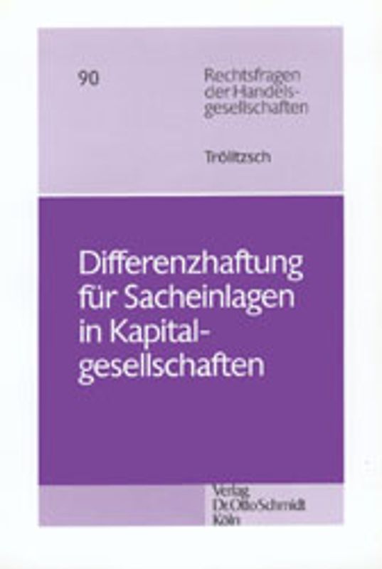 Differenzhaftung für Sacheinlagen in Kapitalgesellschaften