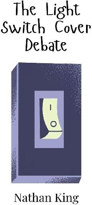 The Light Switch Cover Debate