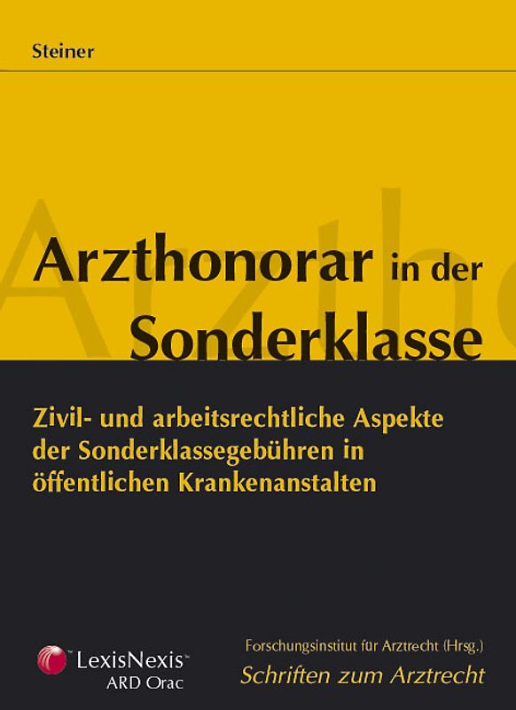 Arzthonorar in der Sonderklasse