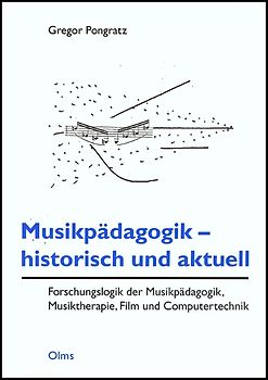 Musikpädagogik - historisch und aktuell