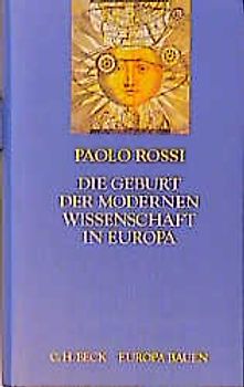 Die Geburt der modernen Wissenschaft in Europa
