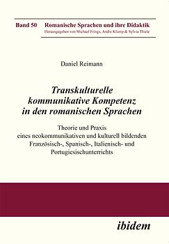 Transkulturelle kommunikative Kompetenz in den romanischen Sprachen