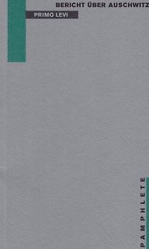 Bericht über Auschwitz