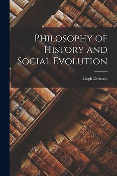 Philosophy of History and Social Evolution