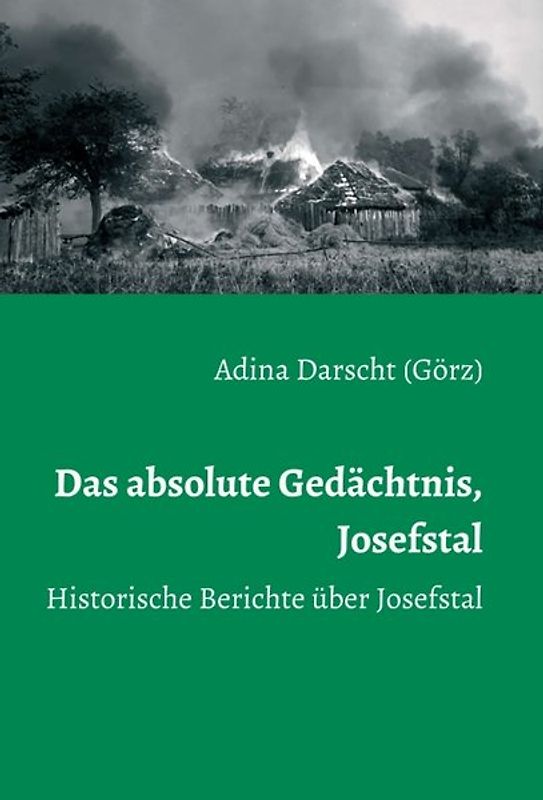 Das absolute Gedächtnis, Josefstal