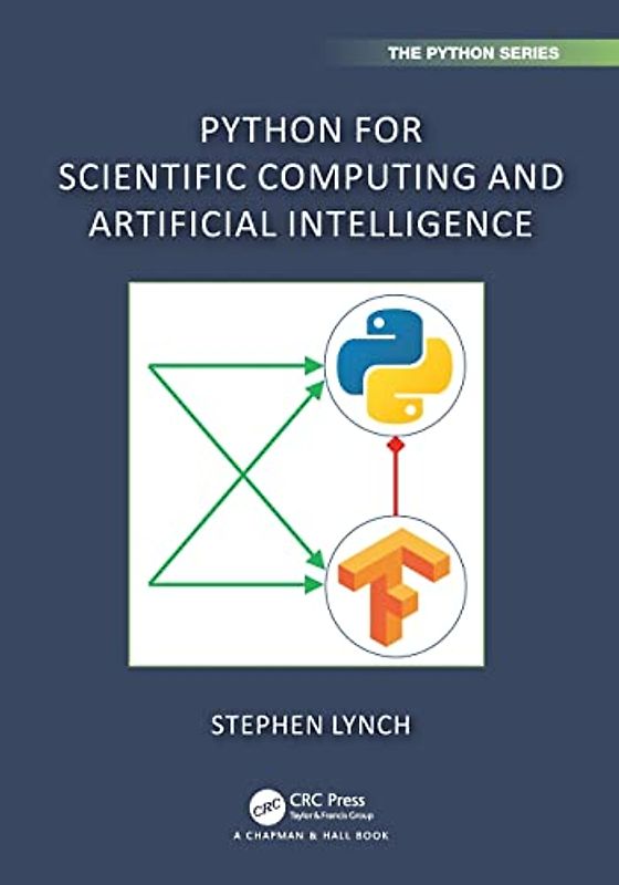 Python for Scientific Computing and Artificial Intelligence (Chapman & Hall/Crc the Python)