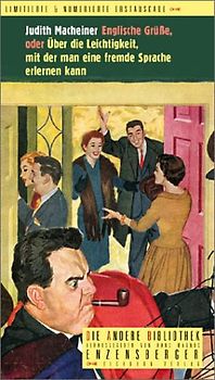 Englische Grüsse oder Über die Leichtigkeit, mit der man eine fremde Sprache erlernen kann