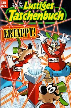 Lustiges Taschenbuch: Band 474 – Ertappt! (Taschenbuch)