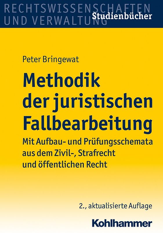 Methodik der juristischen Fallbearbeitung