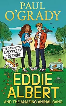 Eddie Albert and the Amazing Animal Gang: The Curse of the Smugglers’ Treasure: The second adventure in this funny illustrated kids’ series