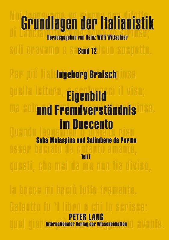 Eigenbild und Fremdverständnis im Duecento / Eigenbild und Fremdverstaendnis im Duecento