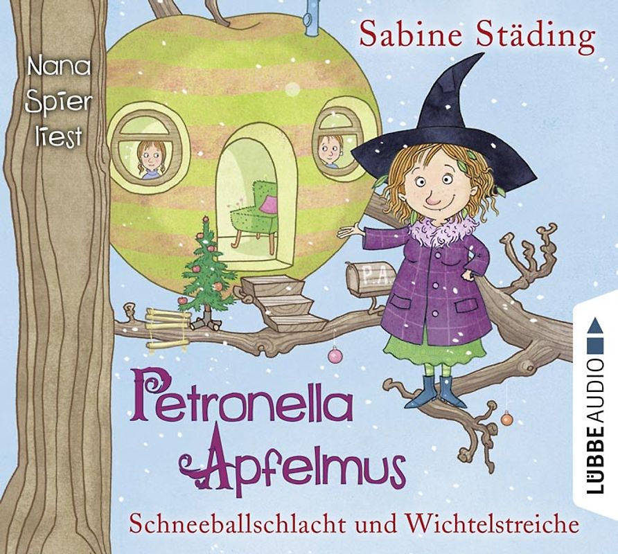 Petronella Apfelmus - Schneeballschlacht und Wichtelstreiche