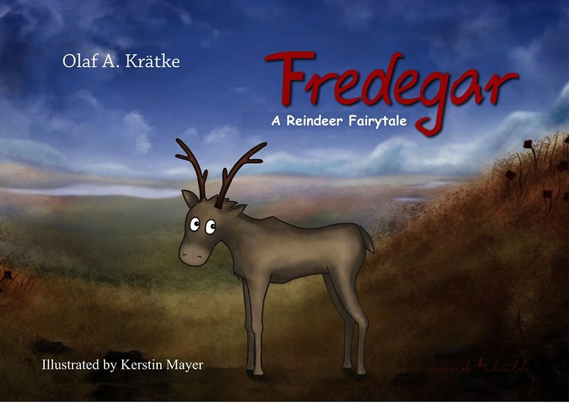 Fredegar, a reindeer fairytale