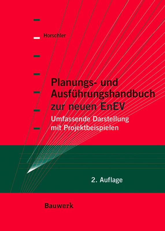 Planungs- und Ausführungshandbuch zur neuen EnEV 2009
