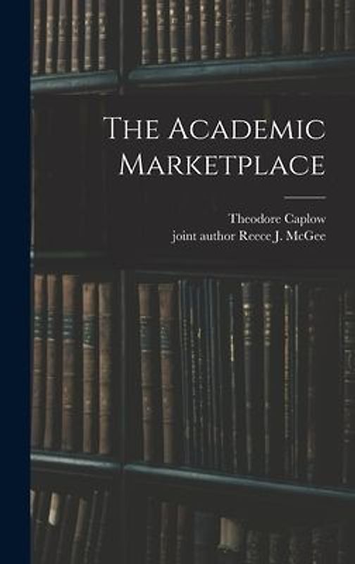 The Academic Marketplace