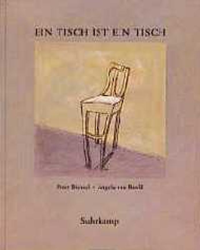 Ein Tisch ist ein Tisch. Eine Geschichte