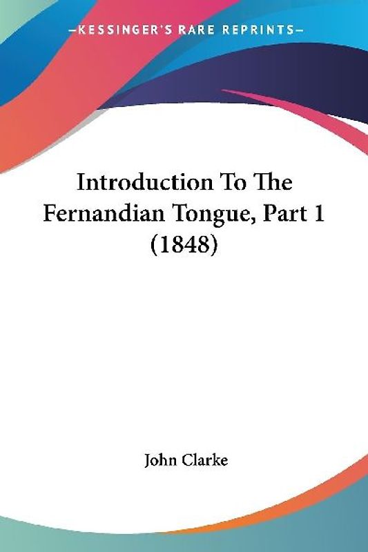 Introduction To The Fernandian Tongue, Part 1 (1848)