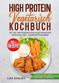 High Protein Vegetarisch Kochbuch