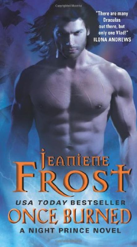 A Night Prince Novel - Band 9: Once Burned - Jeaniene Frost