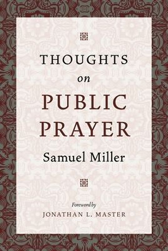 Thoughts on Public Prayer