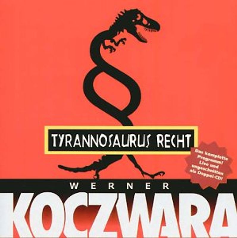 Werner Koczwara - Tyrannosaurus Recht