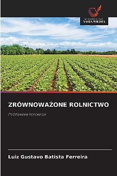 ZRÓWNOWA¿ONE ROLNICTWO