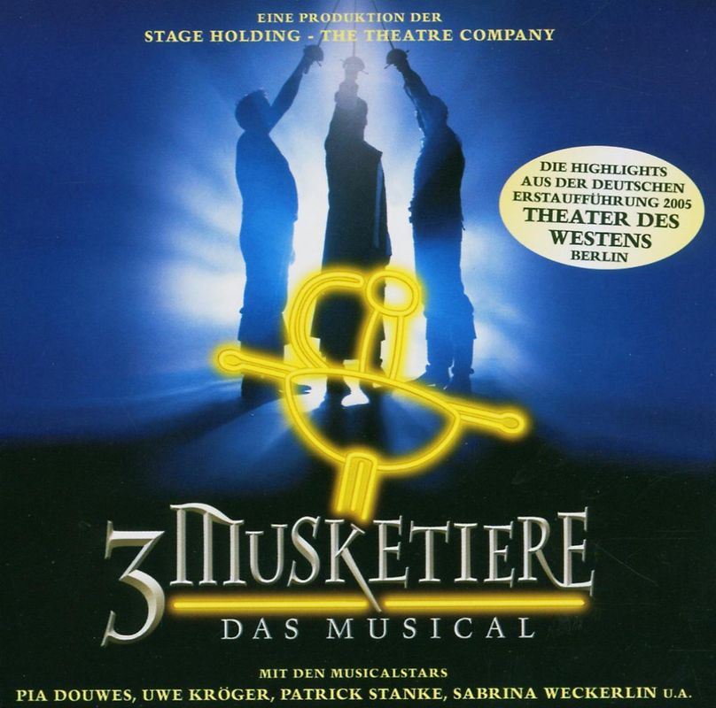 Patrick Stanke - 3 Musketiere - Das Musical - Deutsche Originalaufnahme