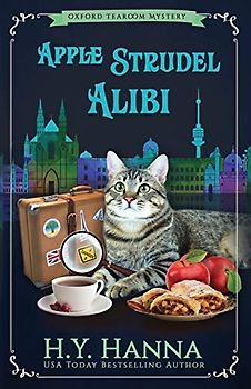 Apple Strudel Alibi (Oxford Tearoom Mysteries ~ Book 8): The Oxford Tearoom Mysteries - Book 8