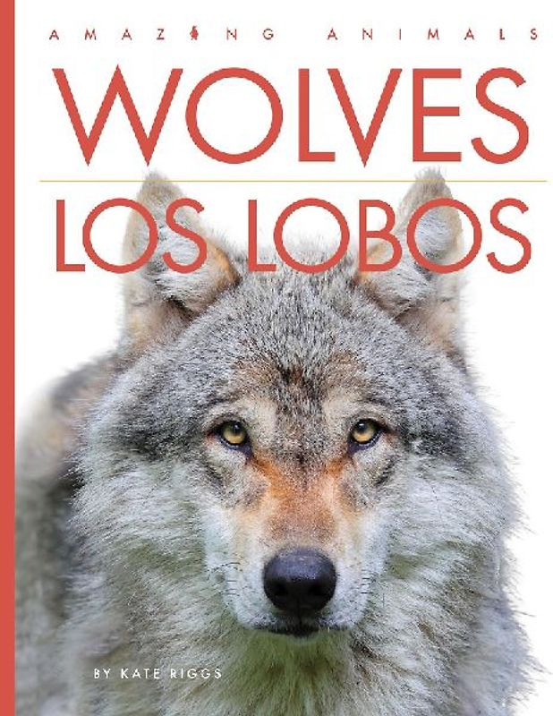 Wolves / Los Lobos