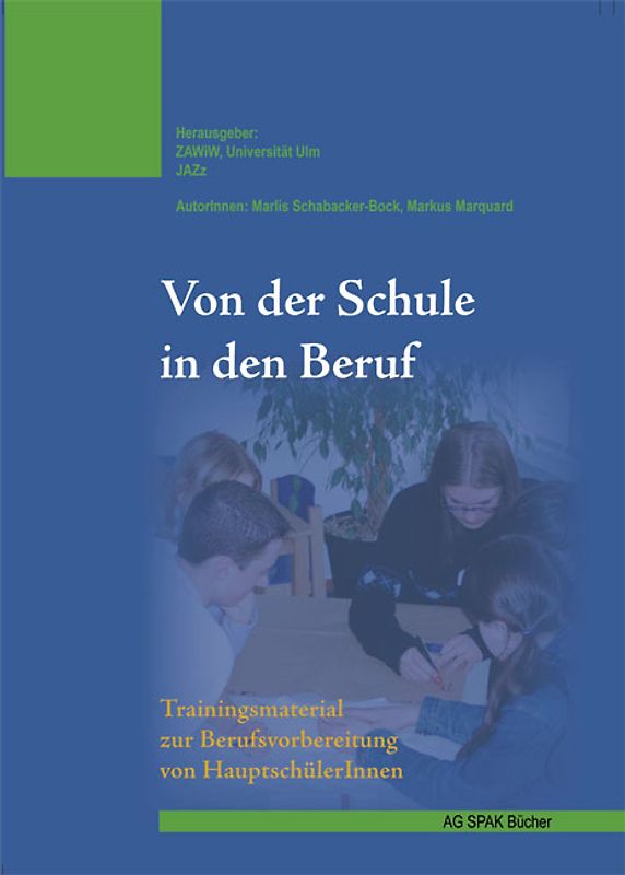 Von der Schule in den Beruf