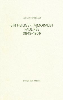 Ein heiliger Immoralist