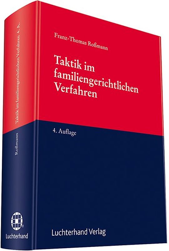 Taktik im familiengerichtlichen Verfahren