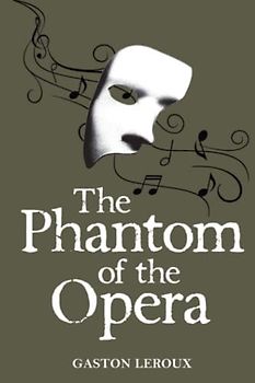 The Phantom of the Opera (Annotated)