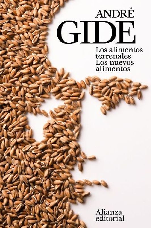 Los alimentos terrenales : los nuevos alimentos