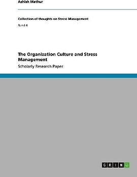 The Organization Culture and Stress Management