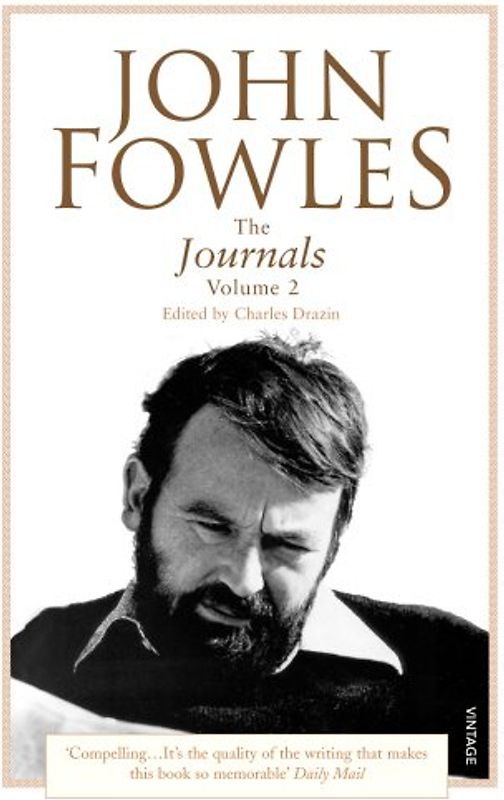 The Journals, Volume 2: v. 2 - John Fowles