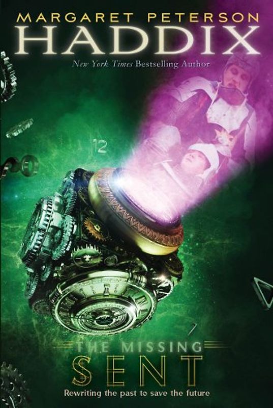 Sent (Missing (Quality)) - Margaret Peterson Haddix