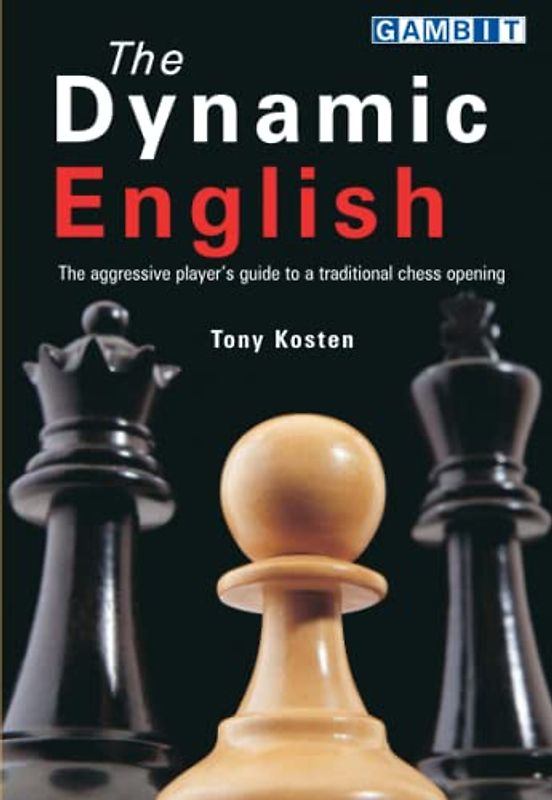The Dynamic English (Chess Openings)