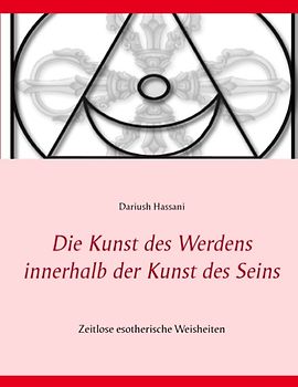 Die Kunst des Werdens innerhalb der Kunst des Seins