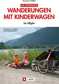 Wanderungen mit dem Kinderwagen im Allgäu