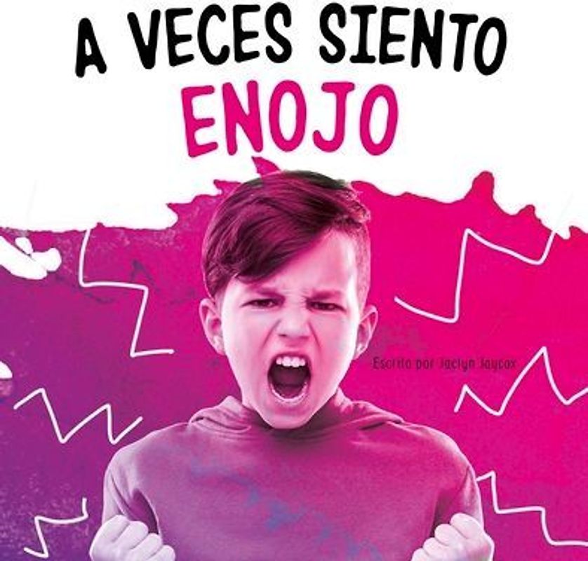 A Veces Siento Enojo