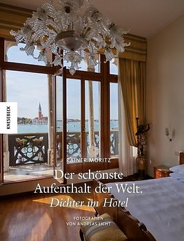 Der schönste Aufenthalt der Welt