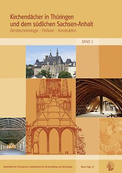 Kirchendächer in Thüringen und dem südlichen Sachsen-Anhalt