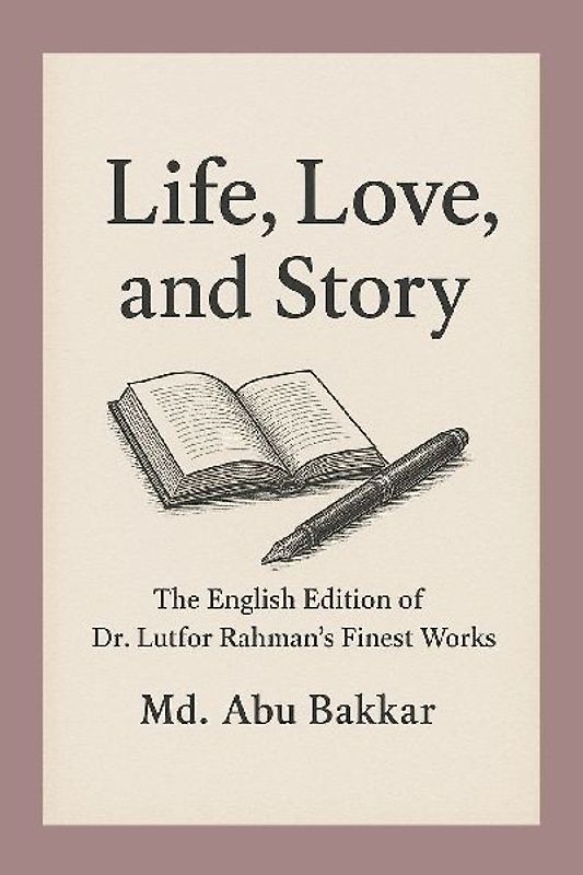 Life, Love, and Story