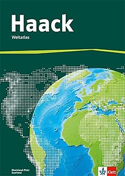 Der Haack Weltatlas. Ausgabe Rheinland-Pfalz, Saarland Sekundarstufe I