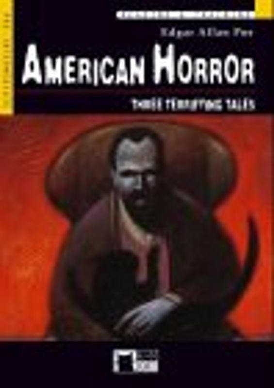 American Horror: Three Terrifying Tales - Edgar Allan Poe